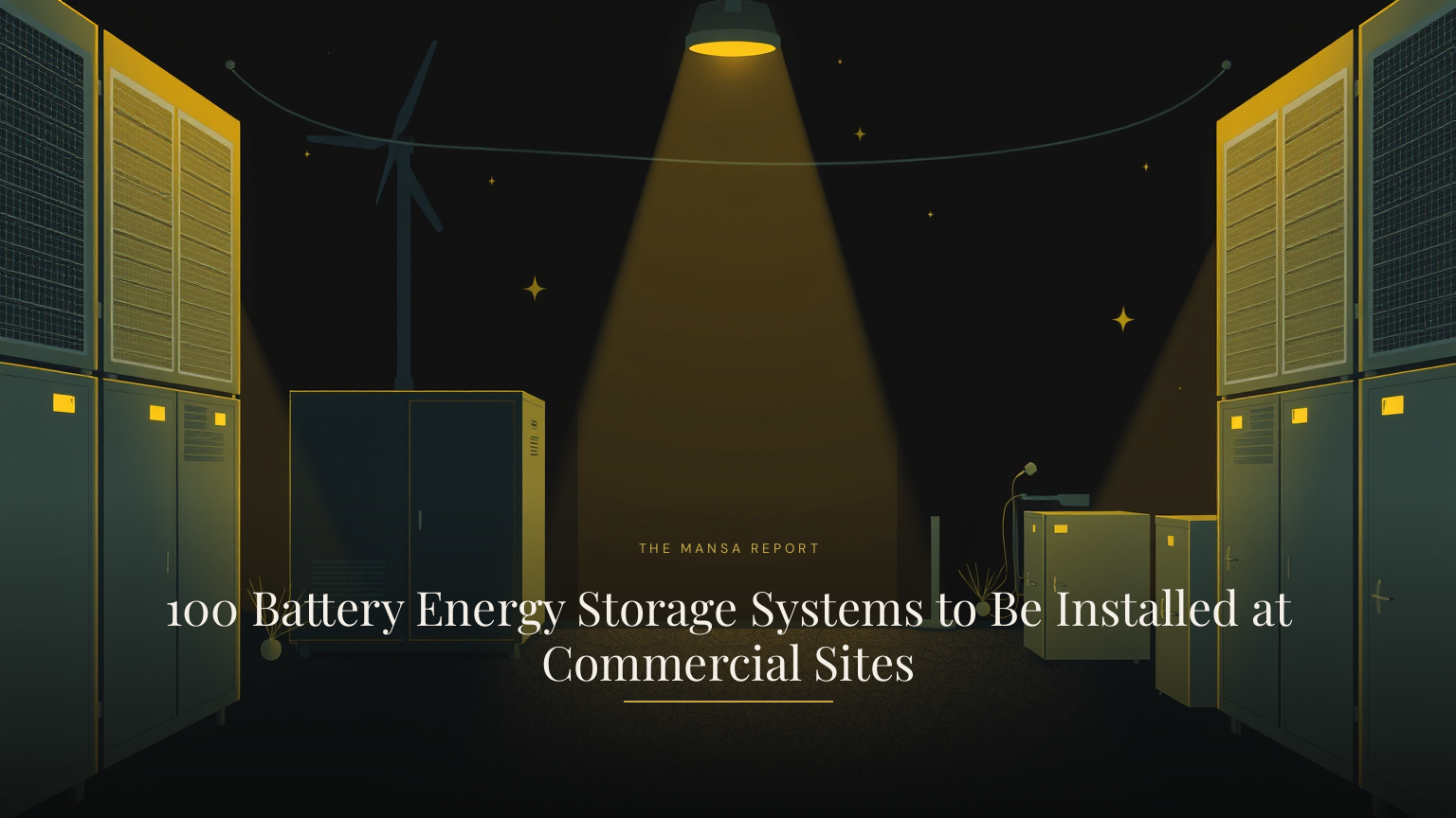 100 Battery Energy Storage Systems to Be Installed at Commercial Sites