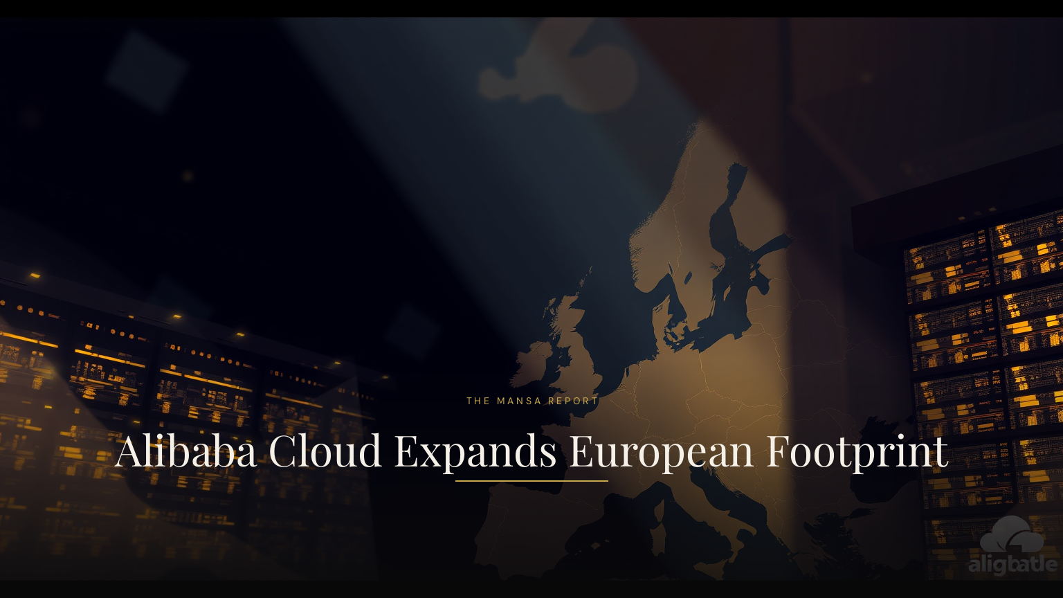 Alibaba Cloud Expands European Footprint