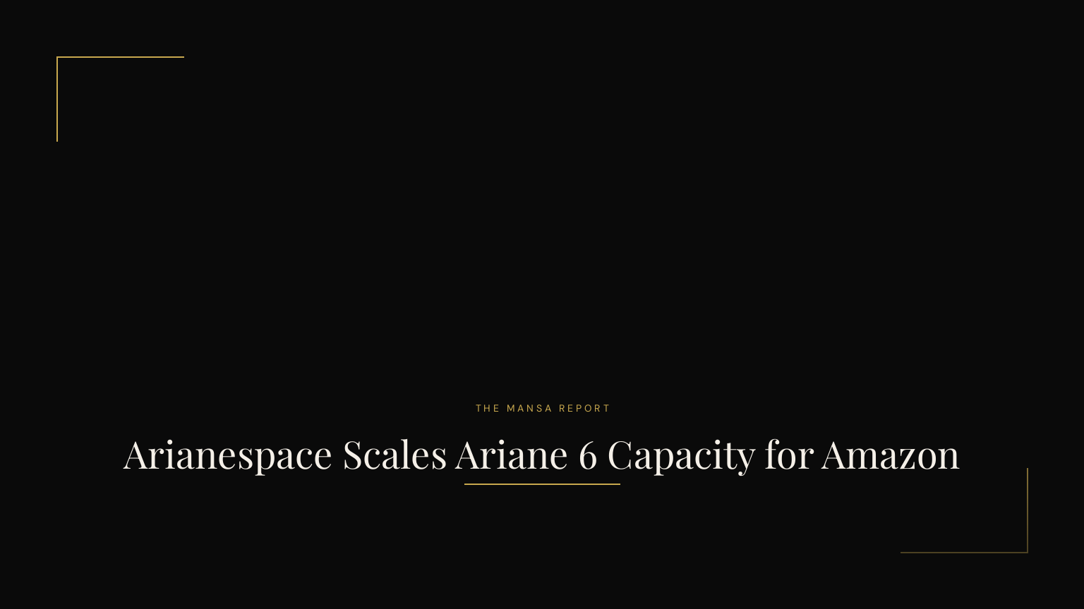 Arianespace Scales Ariane 6 Capacity for Amazon