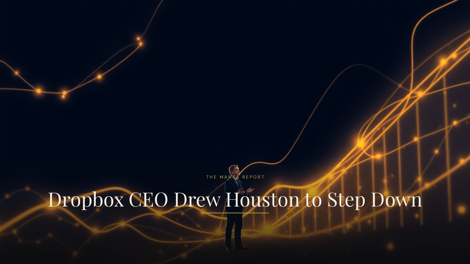 Dropbox CEO Drew Houston to Step Down