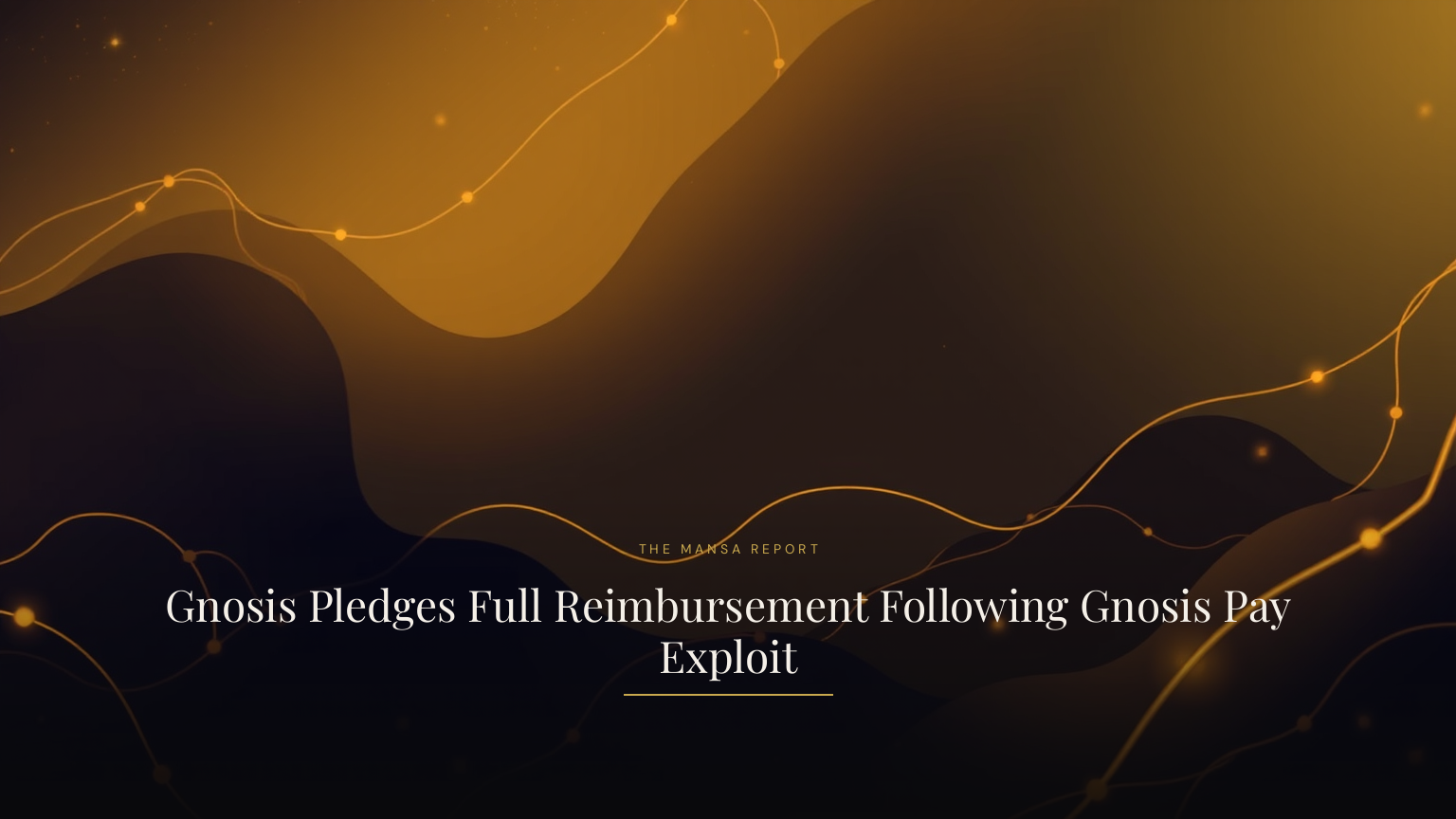 Gnosis Pledges Full Reimbursement Following Gnosis Pay Exploit