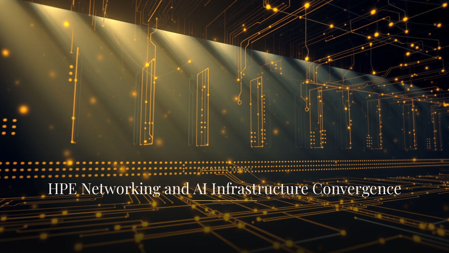 HPE Networking and AI Infrastructure Convergence