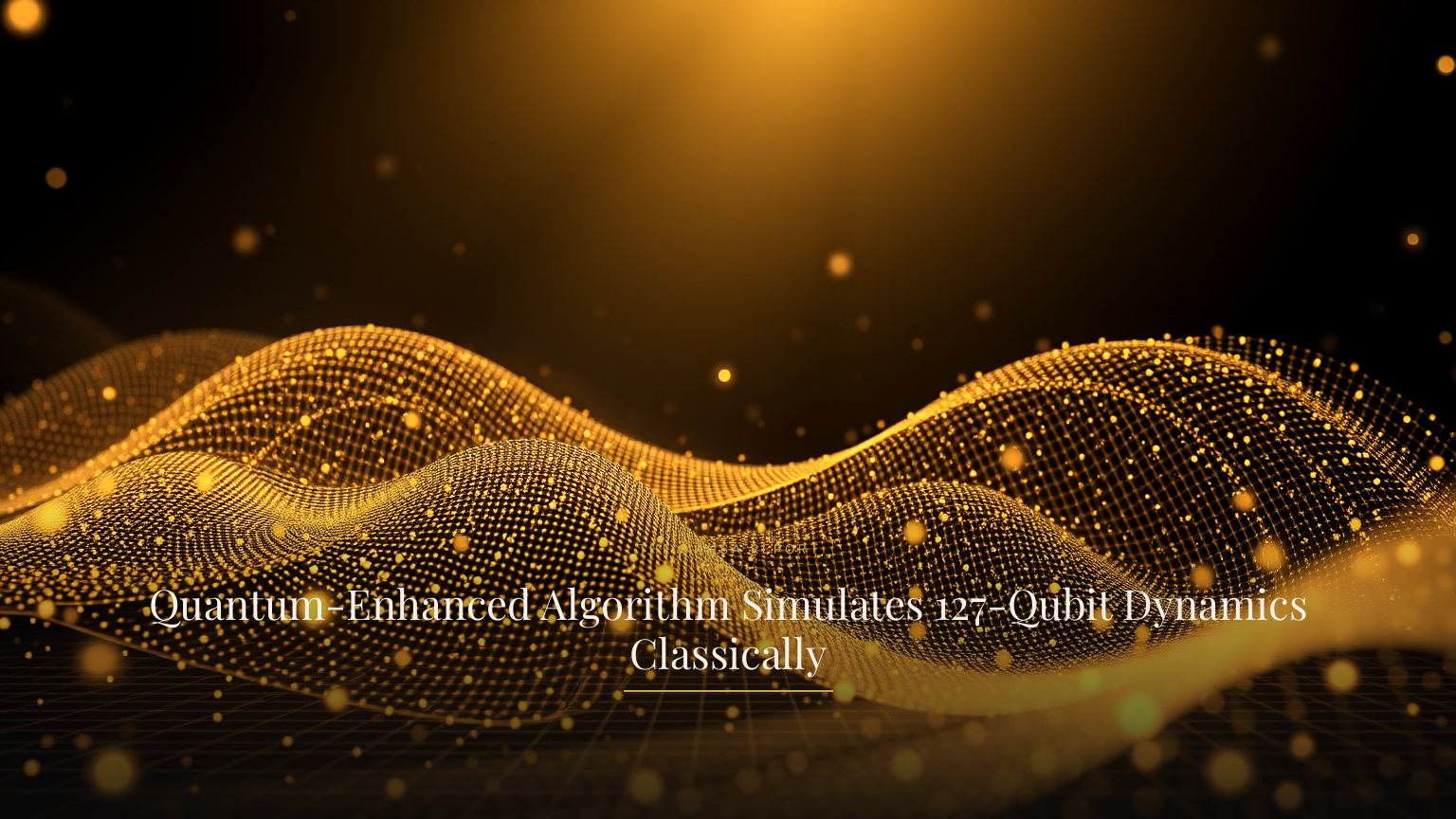 Quantum-Enhanced Algorithm Simulates 127-Qubit Dynamics Classically