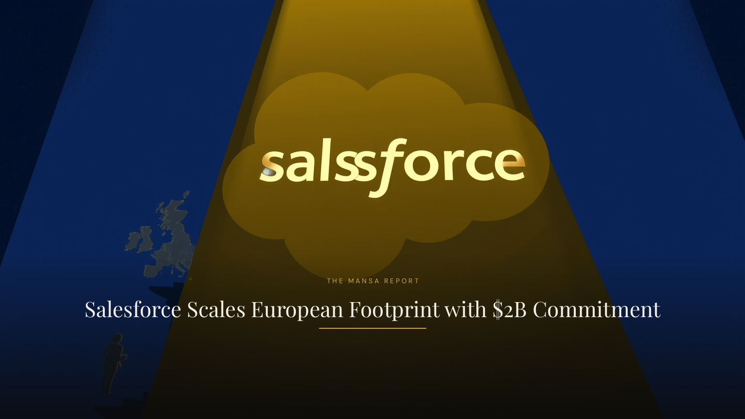 Salesforce Scales European Footprint with $2B Commitment