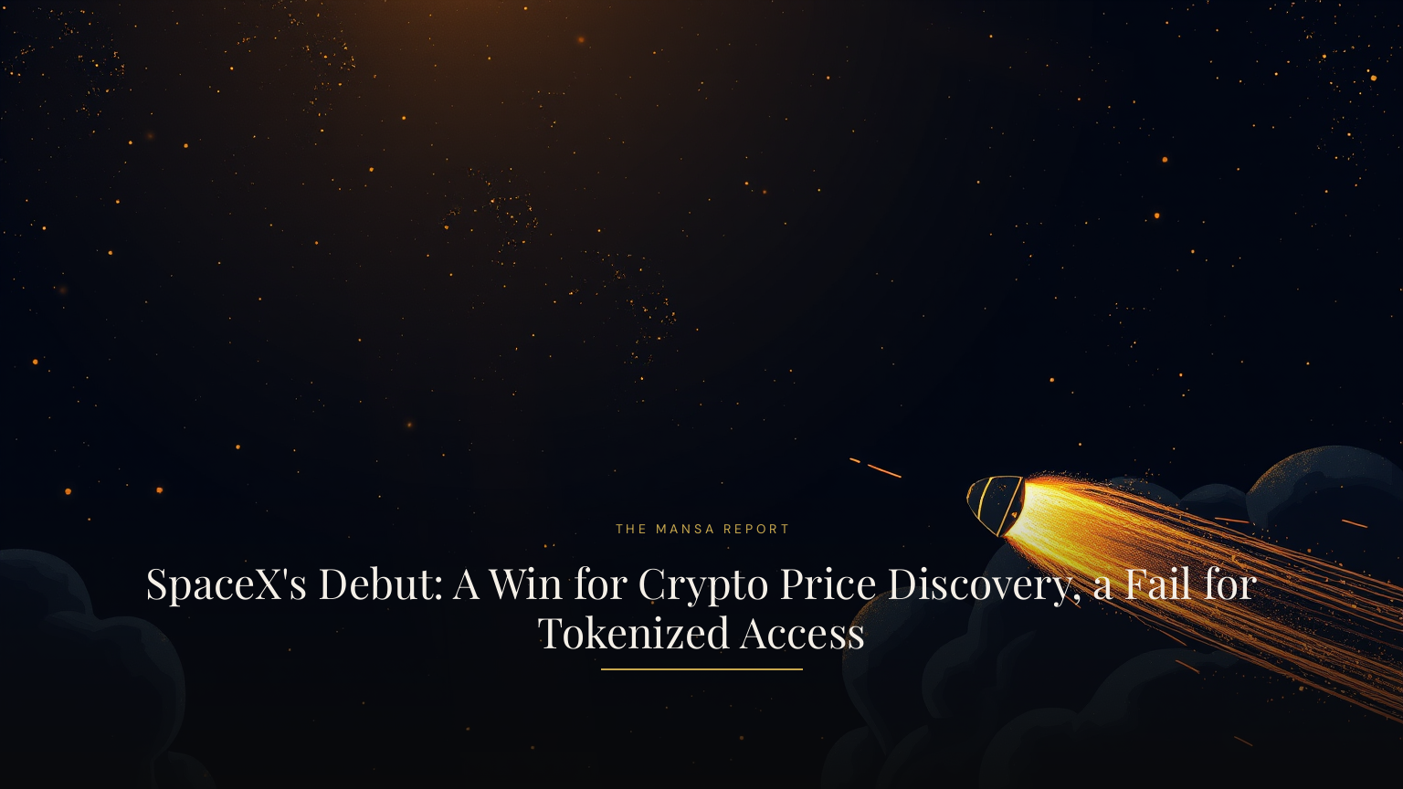 SpaceX's Debut: A Win for Crypto Price Discovery, a Fail for Tokenized Access
