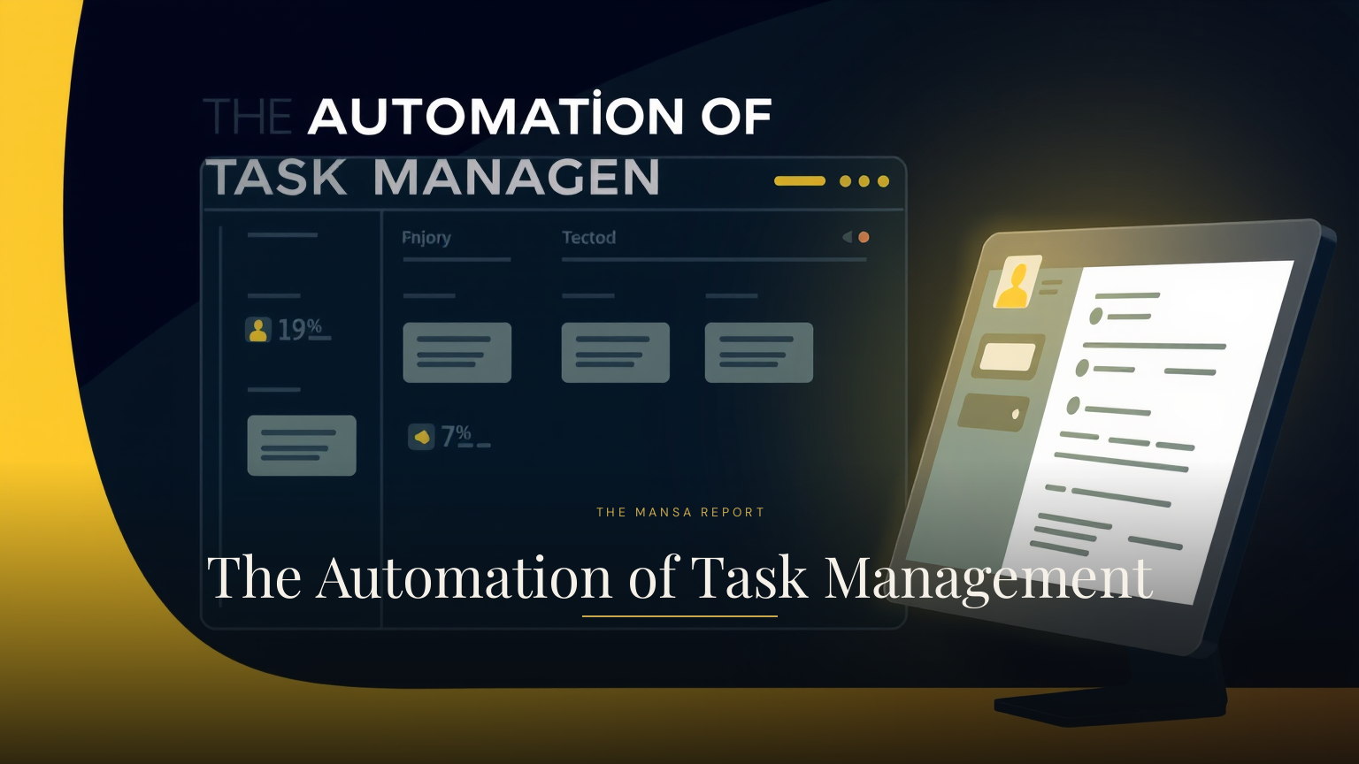 The Automation of Task Management