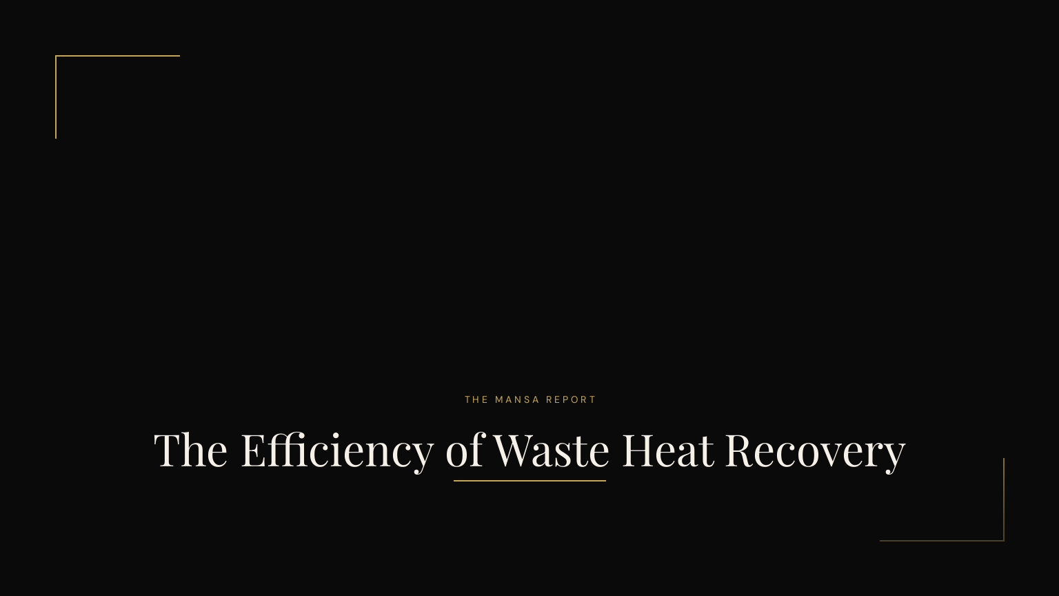 The Efficiency of Waste Heat Recovery
