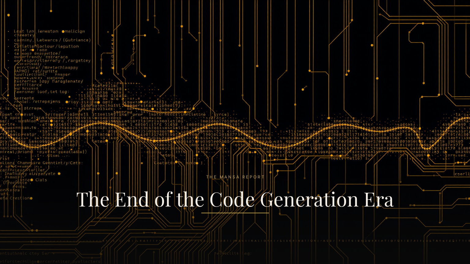 The End of the Code Generation Era