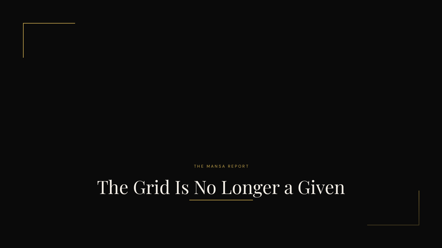 The Grid Is No Longer a Given