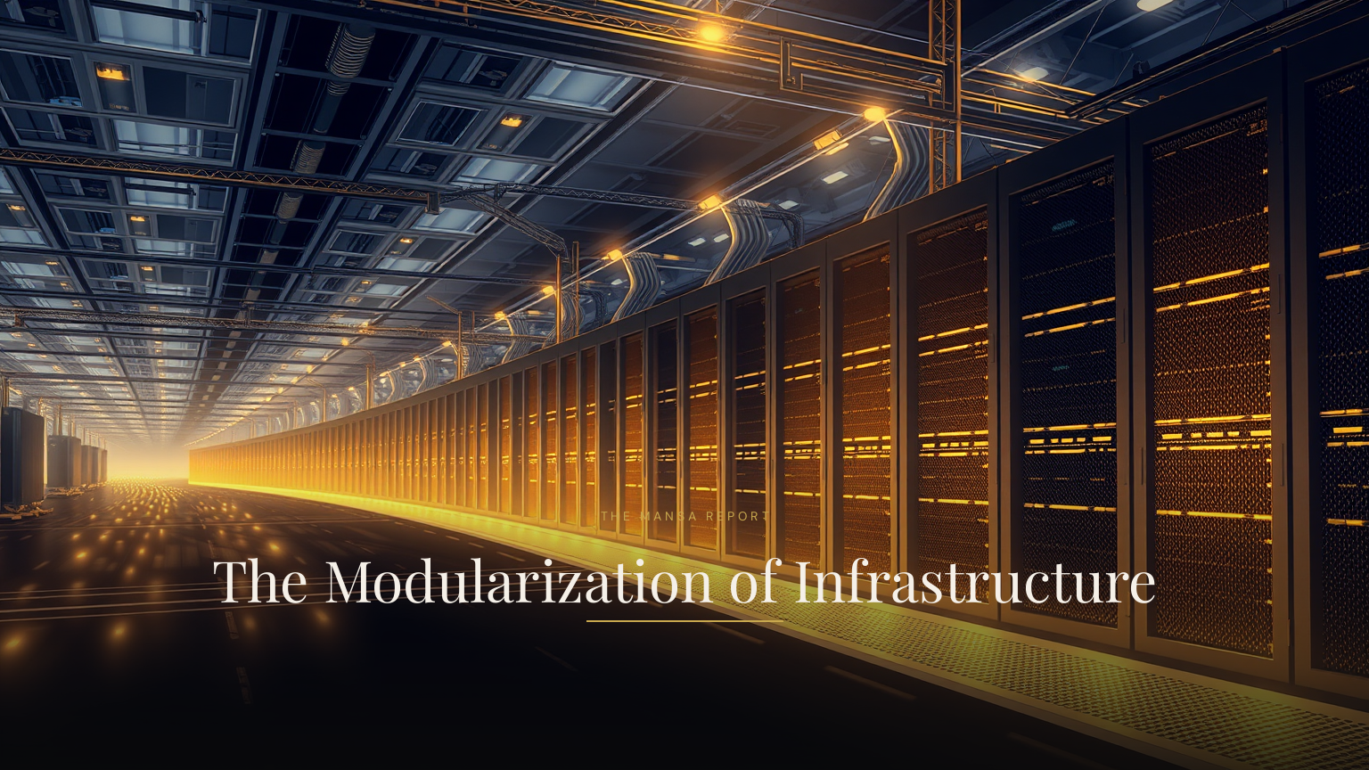 The Modularization of Infrastructure