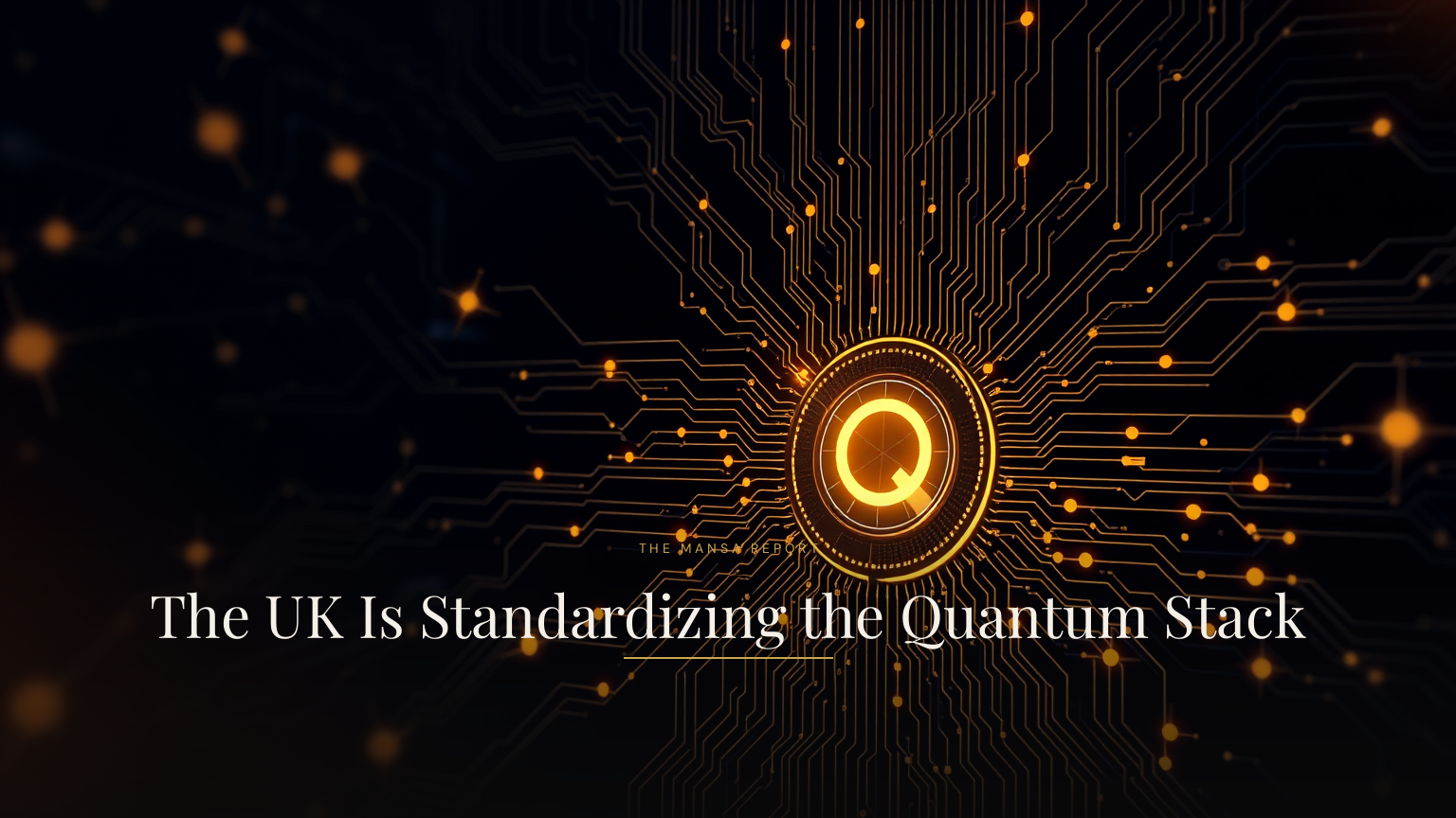 The UK Is Standardizing the Quantum Stack