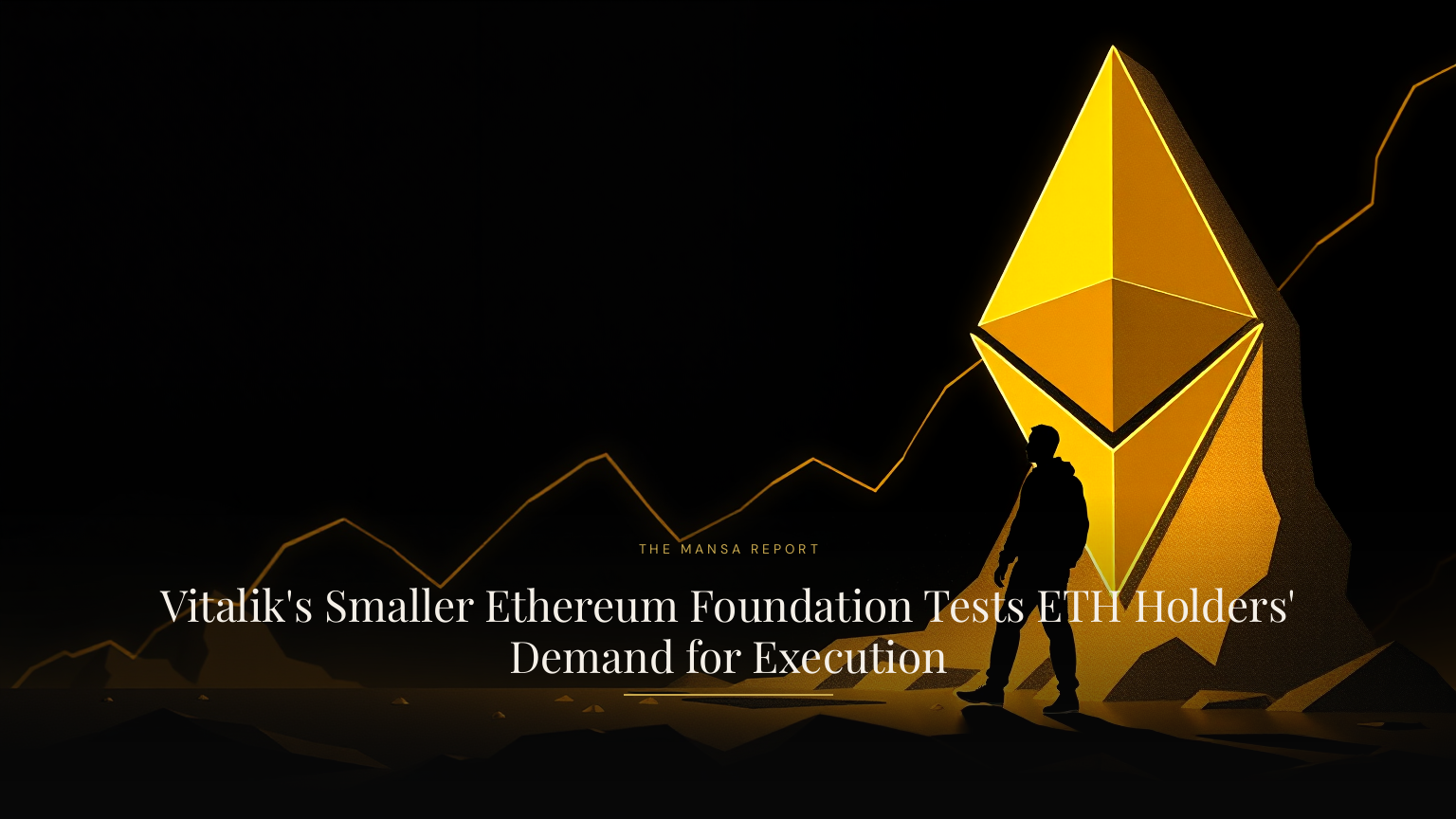 Vitalik's Smaller Ethereum Foundation Tests ETH Holders' Demand for Execution